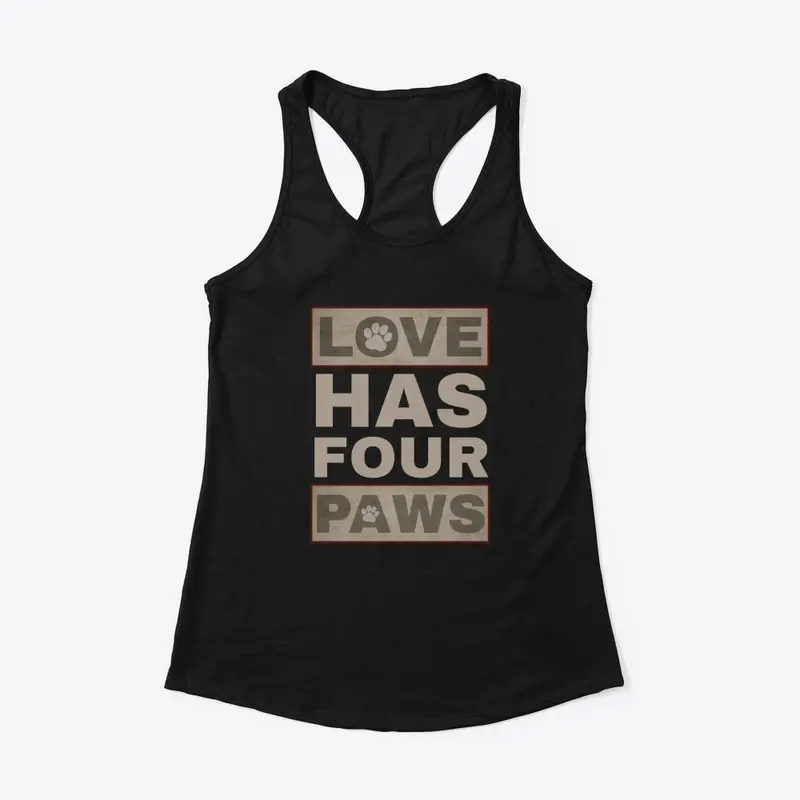 Love has four Paws Tee